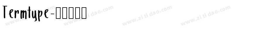 Termtype字体转换