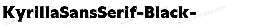KyrillaSansSerif-Black字体转换