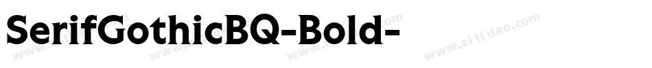SerifGothicBQ-Bold字体转换