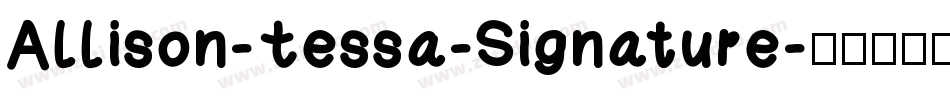 Allison-Tessa-Signature字体转换