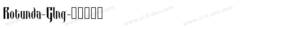 Rotunda-Glng字体转换