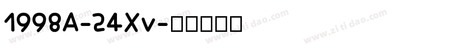 1998A-24Xv字体转换