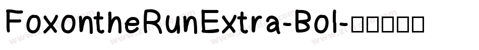 FoxontheRunExtra-Bol字体转换