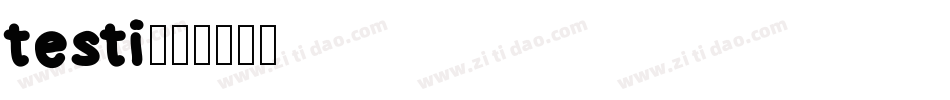 testi字体转换