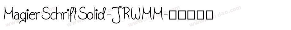 MagierSchriftSolid-JRWMM字体转换