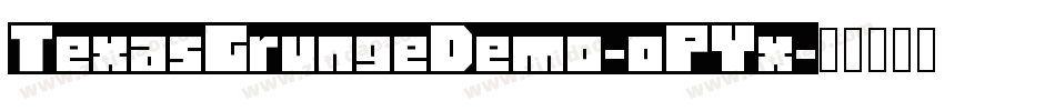 TexasGrungeDemo-oPYx字体转换