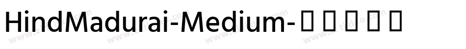 HindMadurai-Medium字体转换
