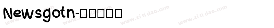 Newsgotn字体转换