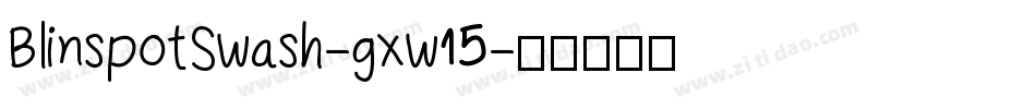 BlinspotSwash-gxw15字体转换
