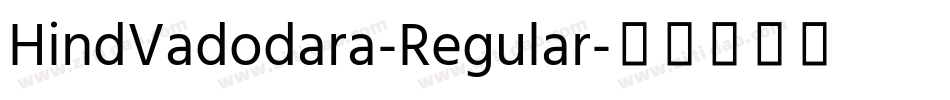 HindVadodara-Regular字体转换