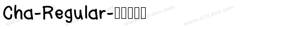 Cha-Regular字体转换