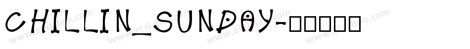 CHILLIN_SUNDAY字体转换