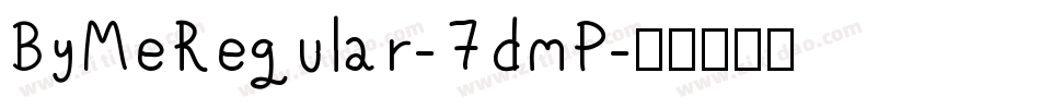 ByMeRegular-7dmP字体转换