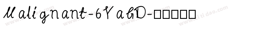 Malignant-6YaGD字体转换