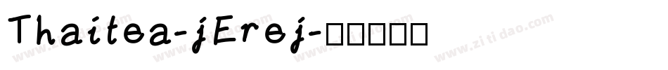 Thaitea-jErej字体转换