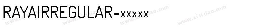 RAYAIRREGULAR字体转换