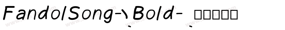 FandolSong-Bold字体转换