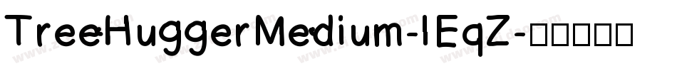 TreeHuggerMedium-lEqZ字体转换