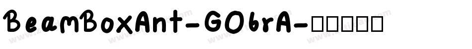 BeamBoxAnt-GO6rA字体转换
