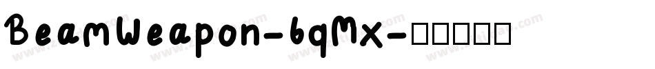 BeamWeapon-6qMx字体转换