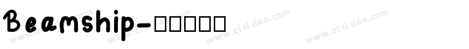 Beamship字体转换