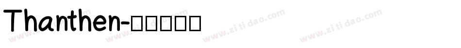 Thanthen字体转换