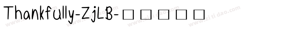 Thankfully-ZjLB字体转换