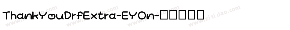 ThankYouDrfExtra-EYOn字体转换
