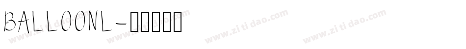 BALLOONL字体转换