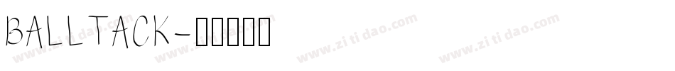 BALLTACK字体转换