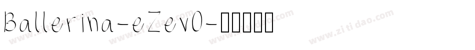 Ballerina-eZevO字体转换