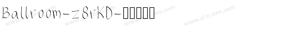Ballroom-z8rKD字体转换