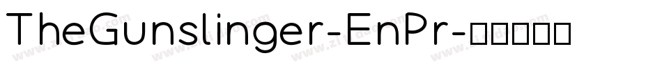 TheGunslinger-EnPr字体转换