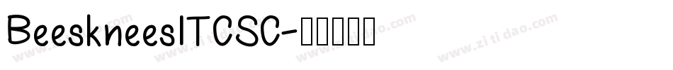 BeeskneesITCSC字体转换