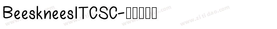 BeeskneesITCSC字体转换