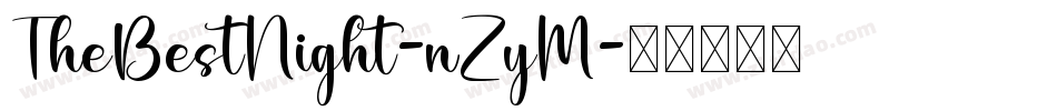 TheBestNight-nZyM字体转换