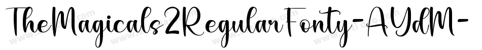 TheMagicals2RegularFonty-AYdM字体转换