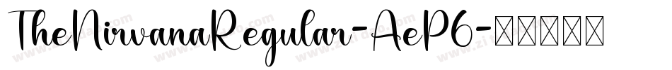 TheNirvanaRegular-AeP6字体转换