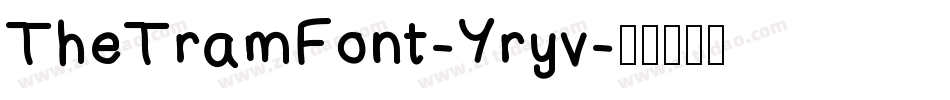 TheTramFont-Yryv字体转换