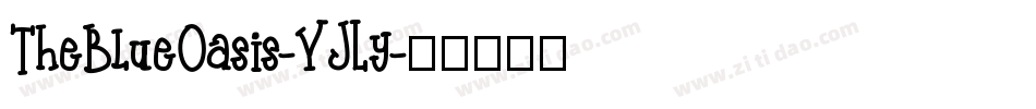 TheBlueOasis-YJLy字体转换