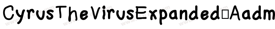 CyrusTheVirusExpanded-Aadm字体转换