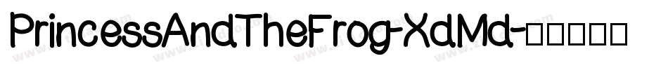 PrincessAndTheFrog-XdMd字体转换