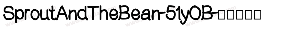 SproutAndTheBean-51yOB字体转换
