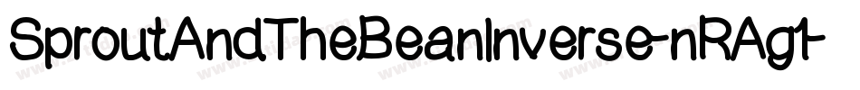 SproutAndTheBeanInverse-nRAg1字体转换