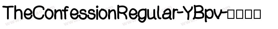 TheConfessionRegular-YBpv字体转换
