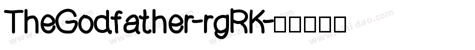 TheGodfather-rgRK字体转换 TheGodfather-rgRK字体转换