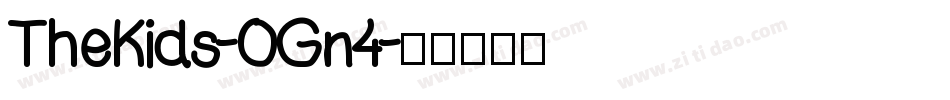 TheKids-OGn4字体转换 TheKids-OGn4字体转换