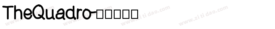 TheQuadro字体转换