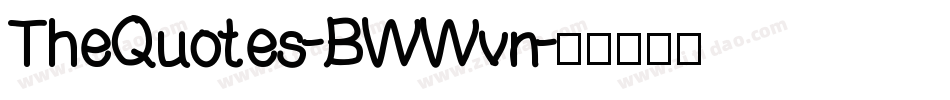 TheQuotes-BWWvn字体转换