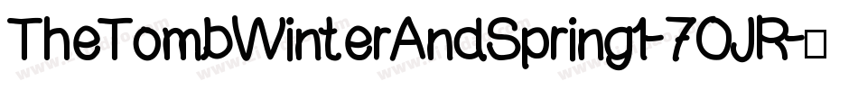 TheTombWinterAndSpring1-7OJR字体转换
